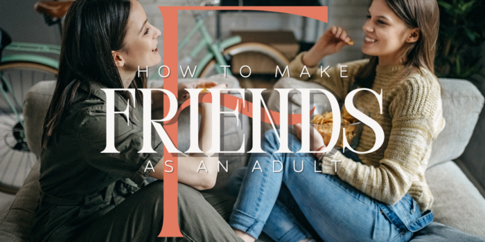 friends as an adult