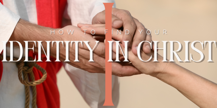 Identity in Christ